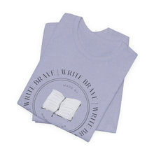 Load image into Gallery viewer, Write Brave Unisex Jersey Short Sleeve Tee